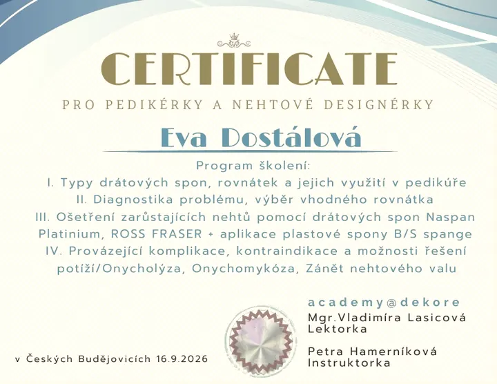 Certifikát Evy Dostálové pro pedikérky a nehtové designérky z roku 2026, rovnátka a spony na zarůstající nehty
